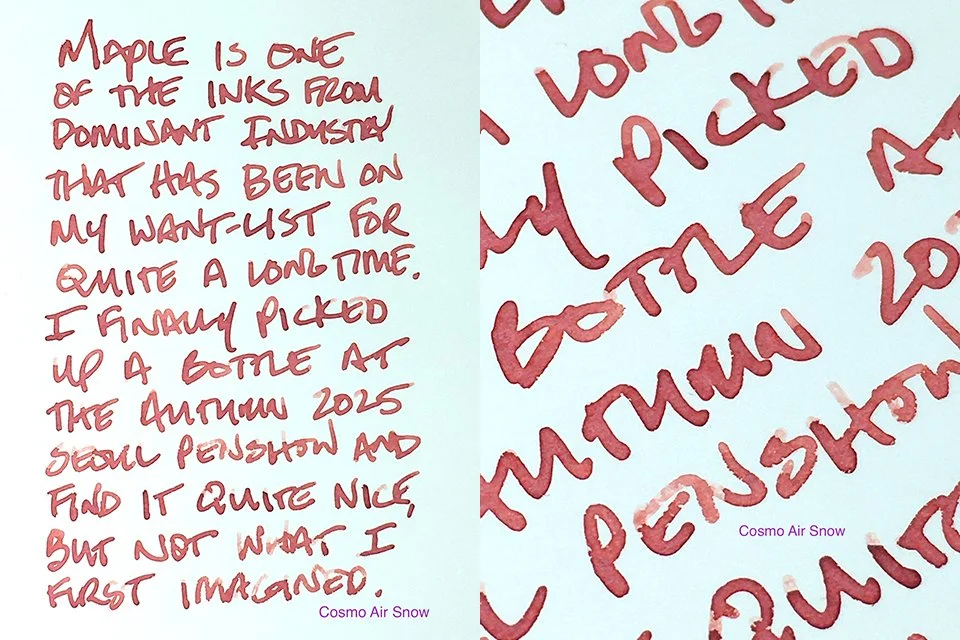 Dominant Industry Maple fountain ink Writing Sample on Cosmo Air Snow Paper