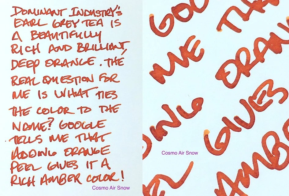 Dominant Industry Earl Grey Tea fountain ink Writing Sample on Cosmo Air Snow Paper