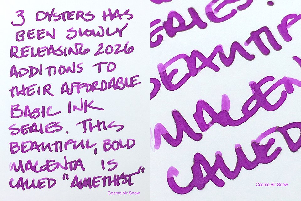 3 Oysters Amethyst fountain pen ink writing sample on Cosmo Air Snow paper