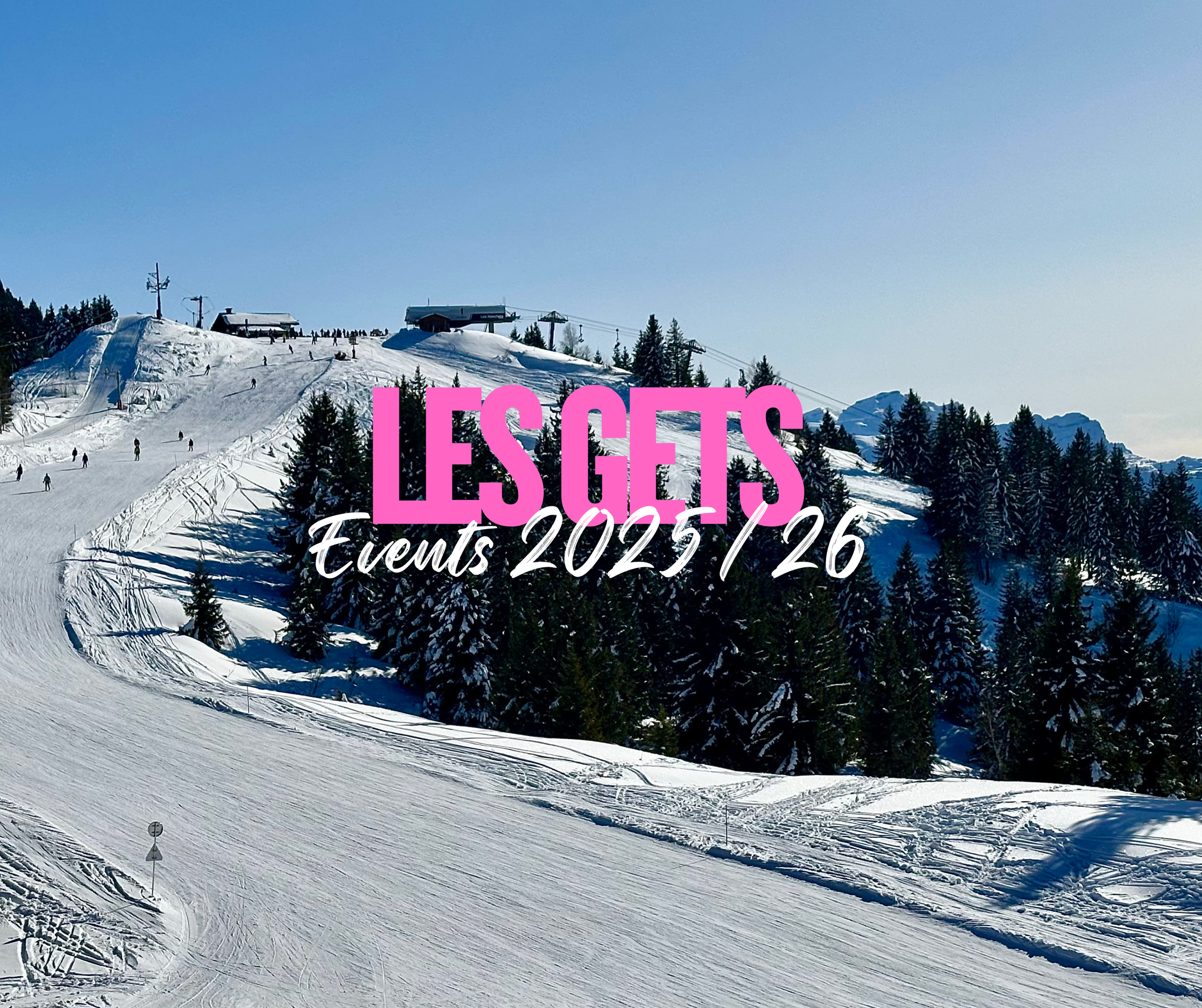 Les Gets Events Winter 2025/26