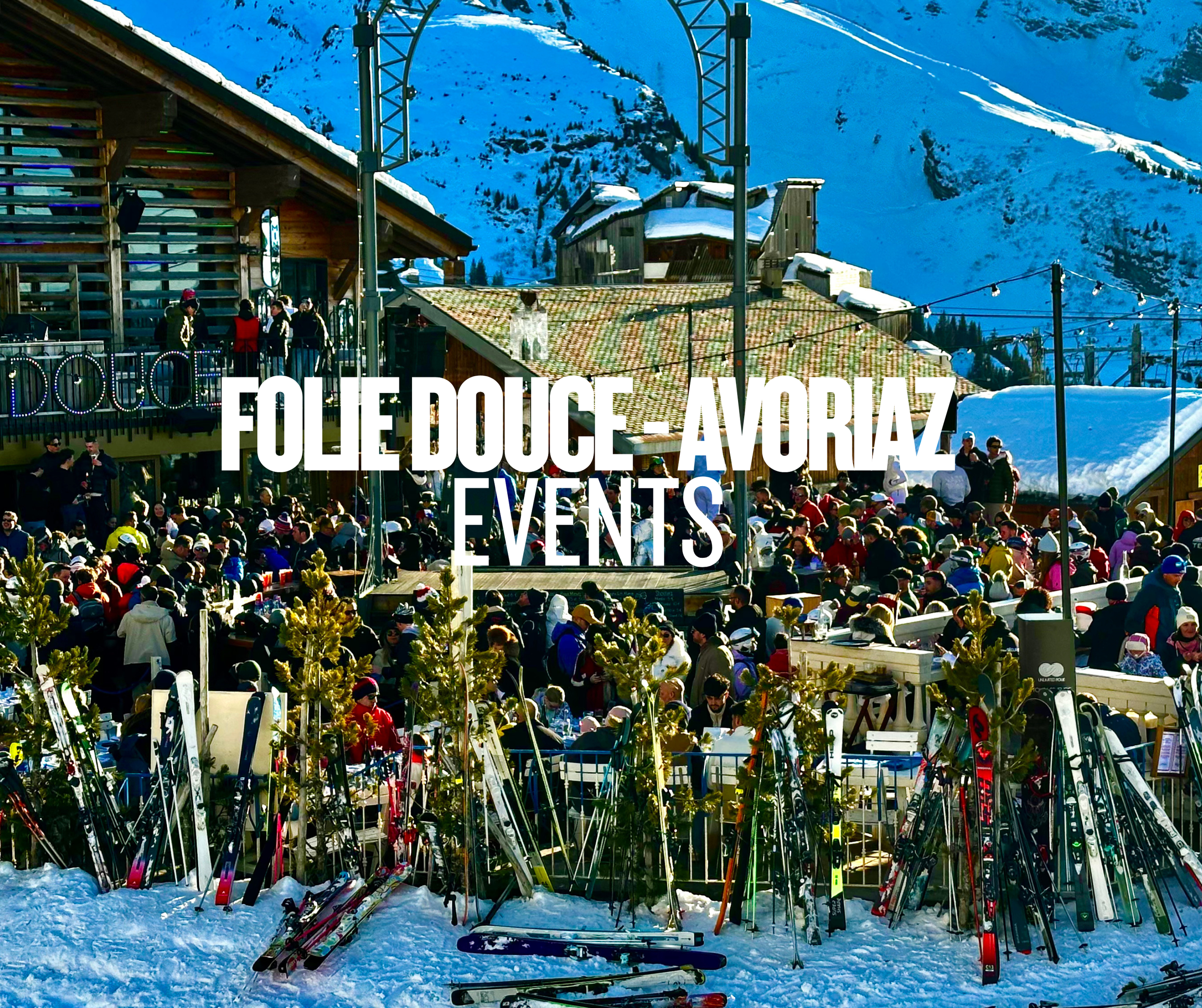 Folie douce - Avoriaz - events winter 2026