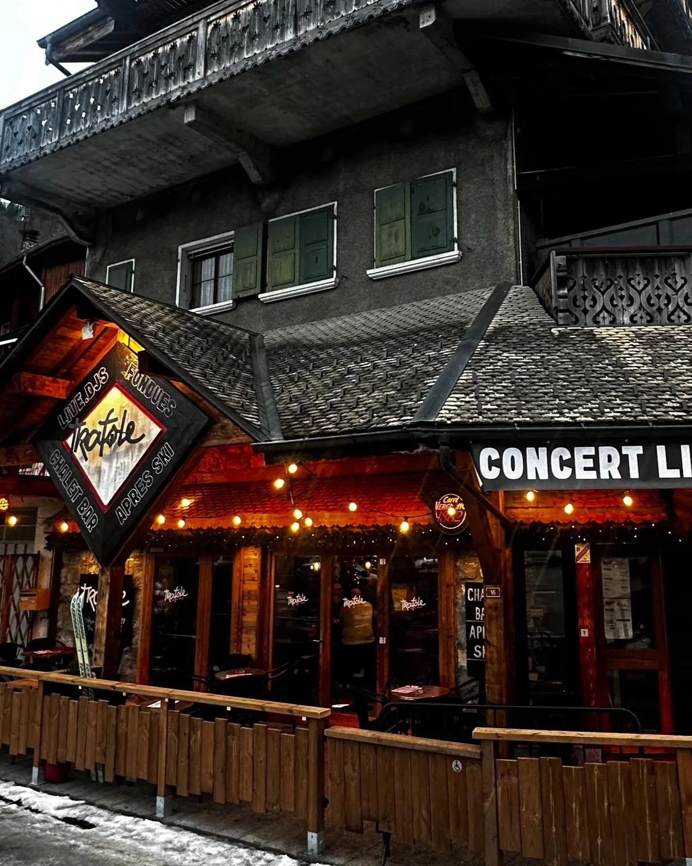 Trafole - Morzine - Just behind the Town Hall - Epic live music and DJ's every day.   