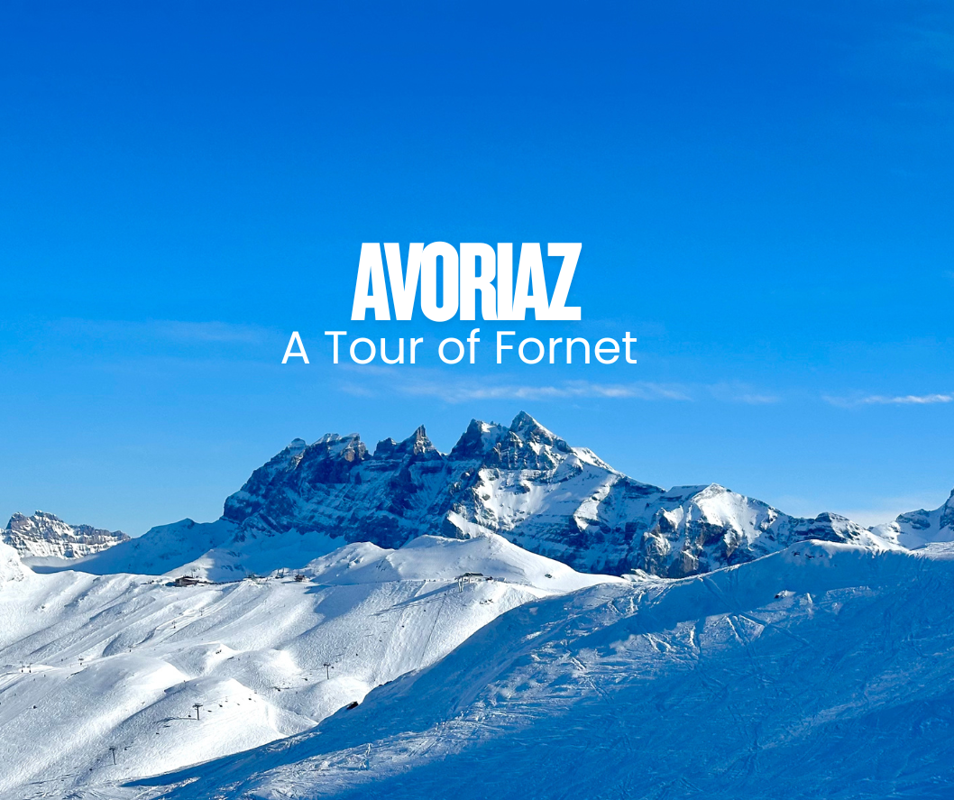 A Tour Of Fornet, Avoriaz 