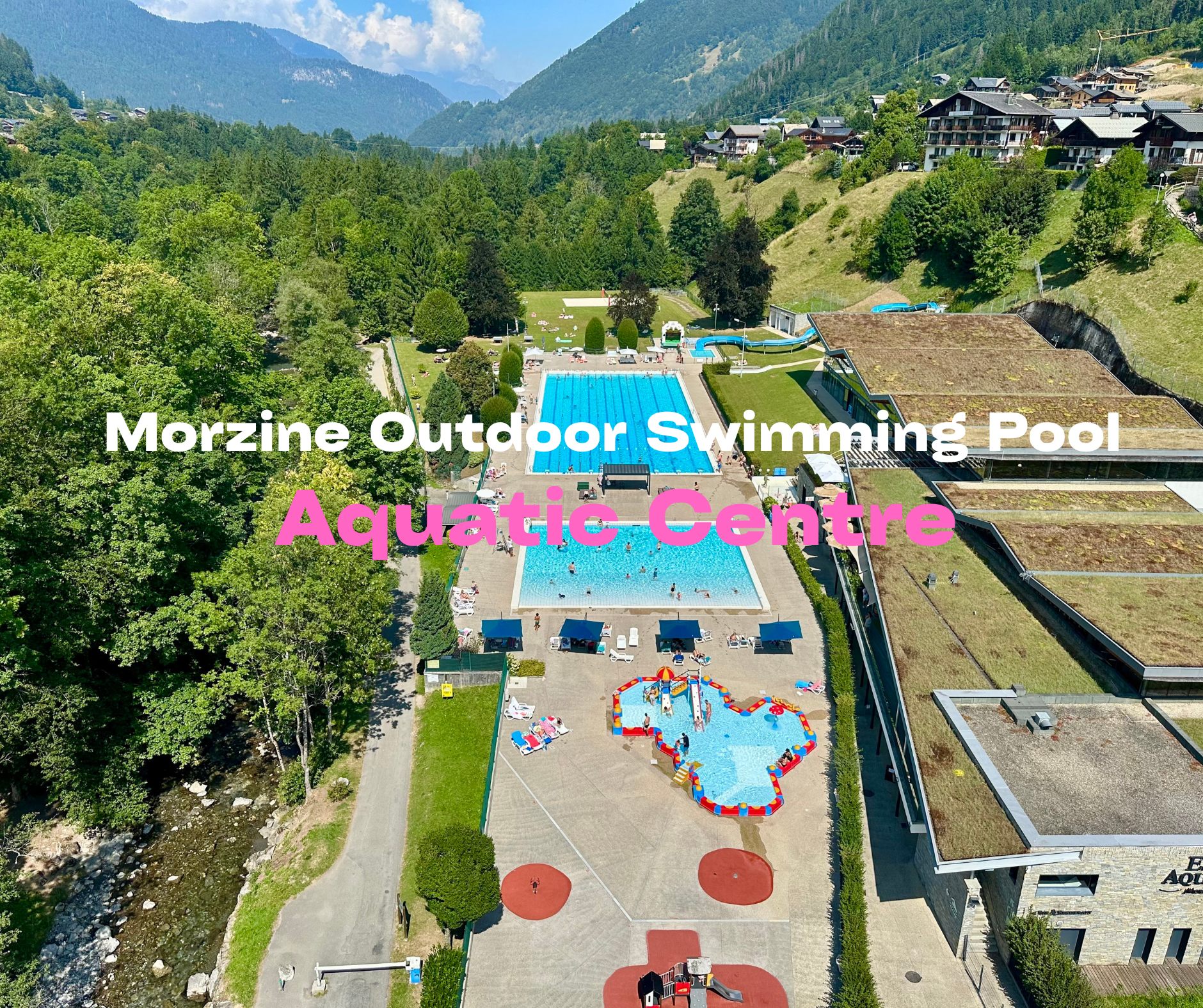 Morzine Aquatic centre - Outdoor Swimming pool