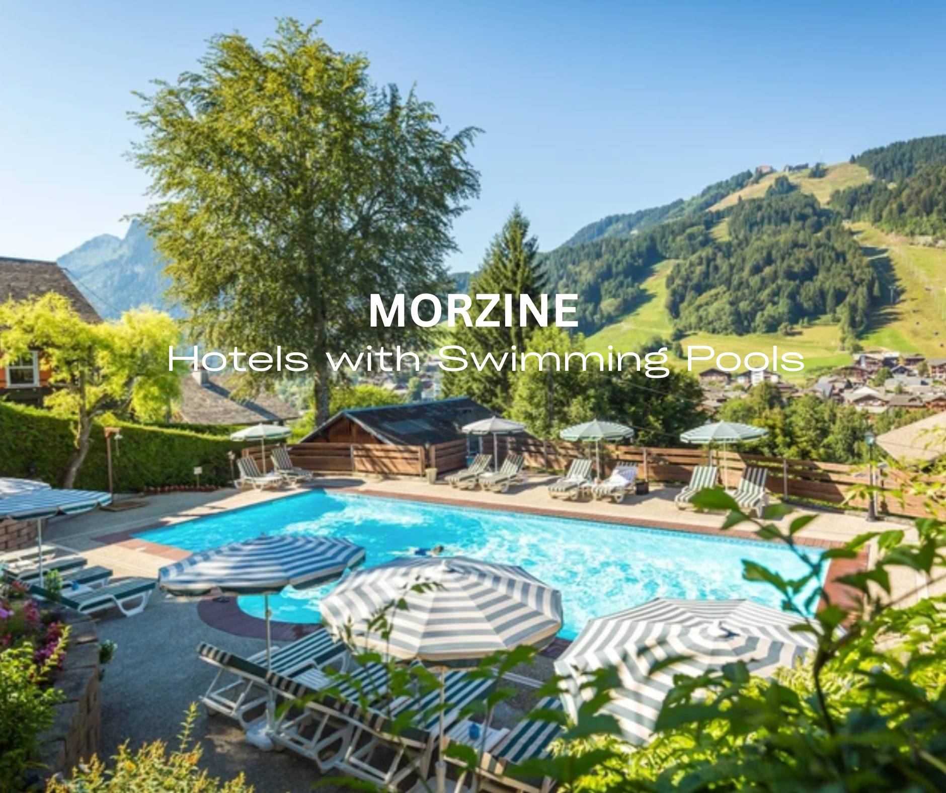 Best Hotels With Swimming Pools In Morzine