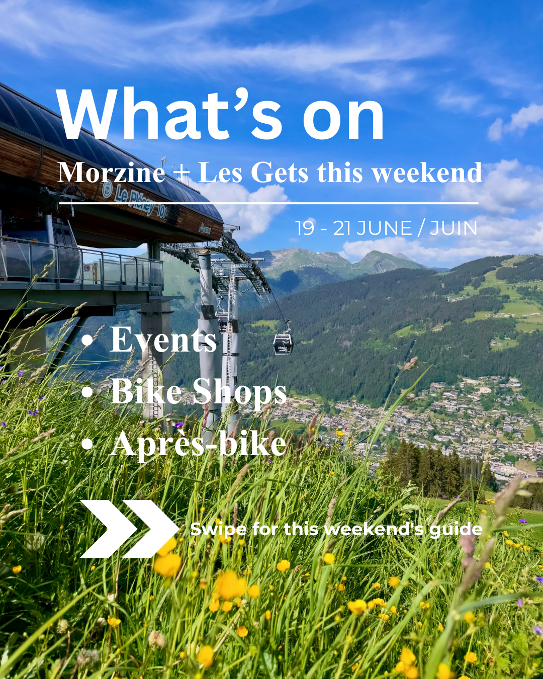 What’s on this weekend in Morzine + Les Gets - 19-21 June
