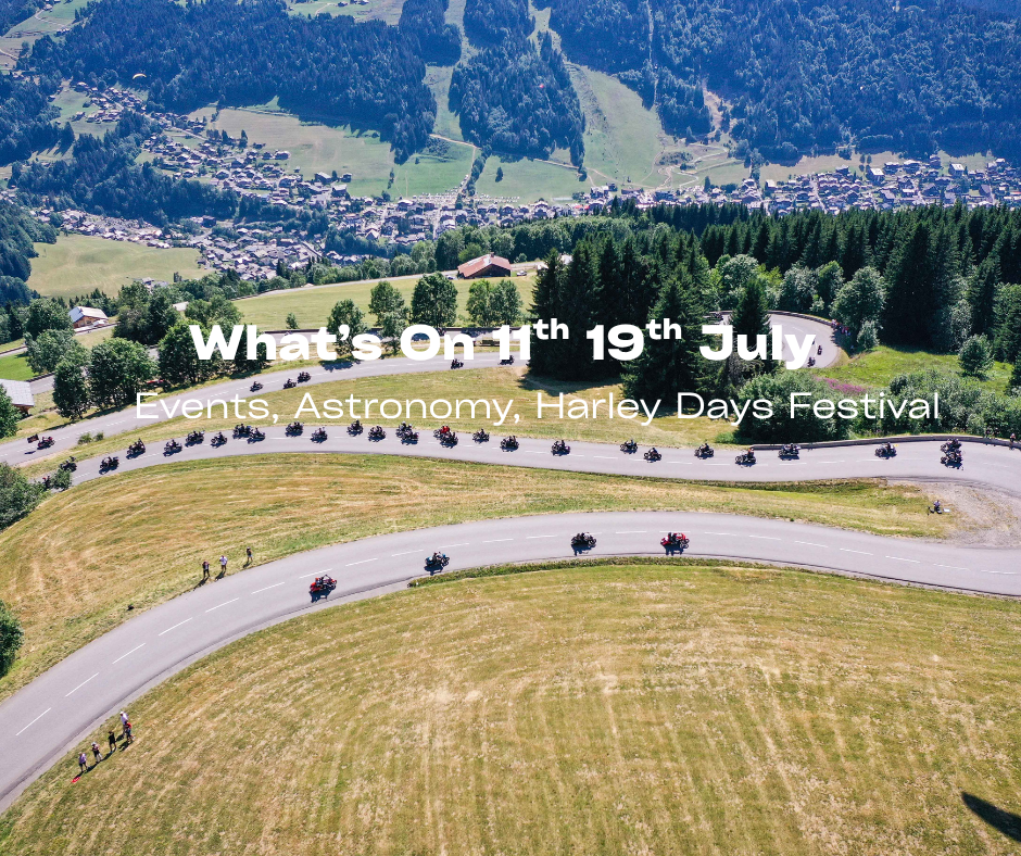 What’s On Morzine + Les Gets 11 - 19 July 2026