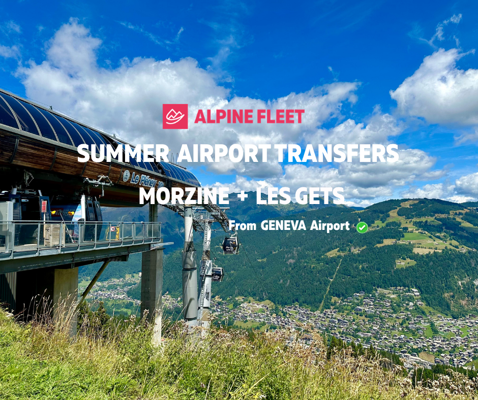 Geneva Airport to Morzine Transfers: Everything You Need to Know