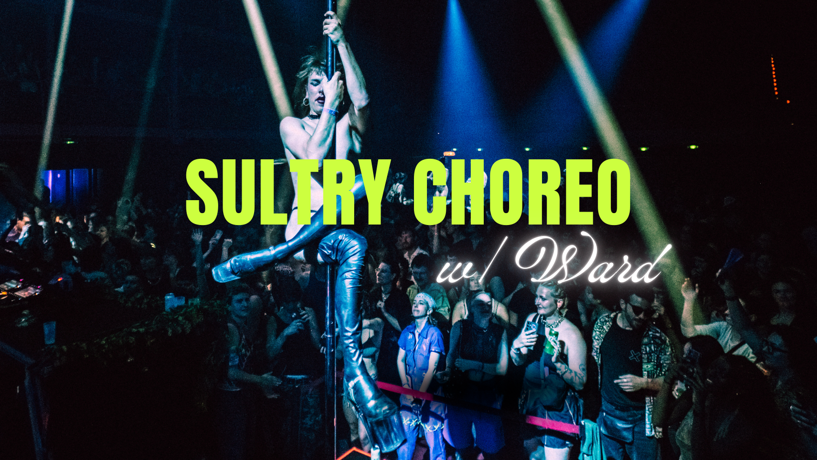 Sultry Choreo w/ Ward