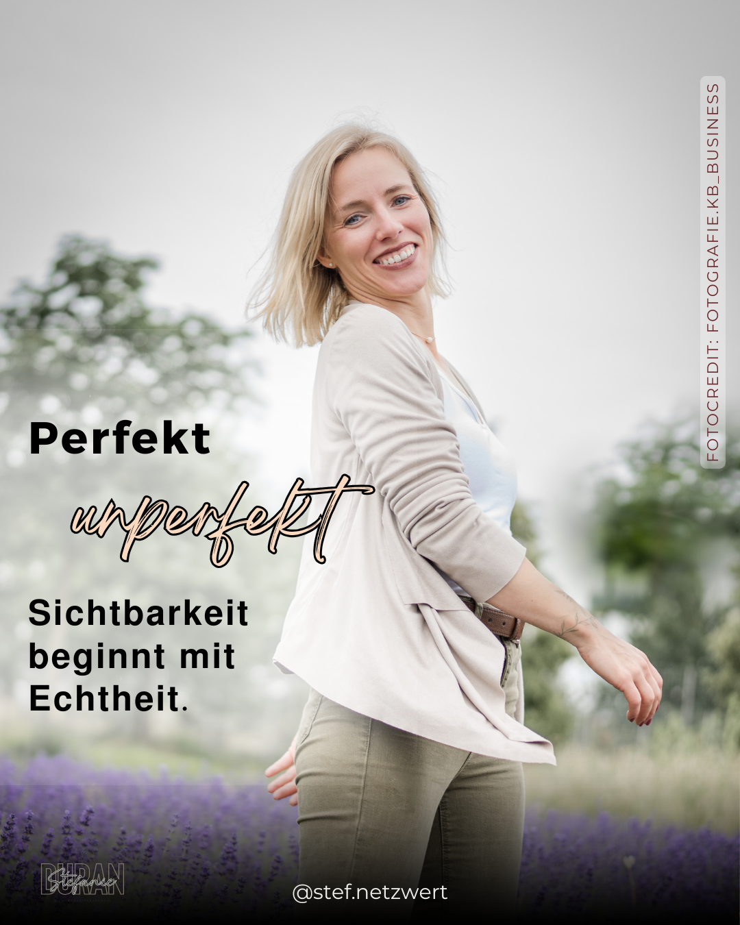 Perfekt unperfekt – Sichtbarkeit beginnt mit Echtheit