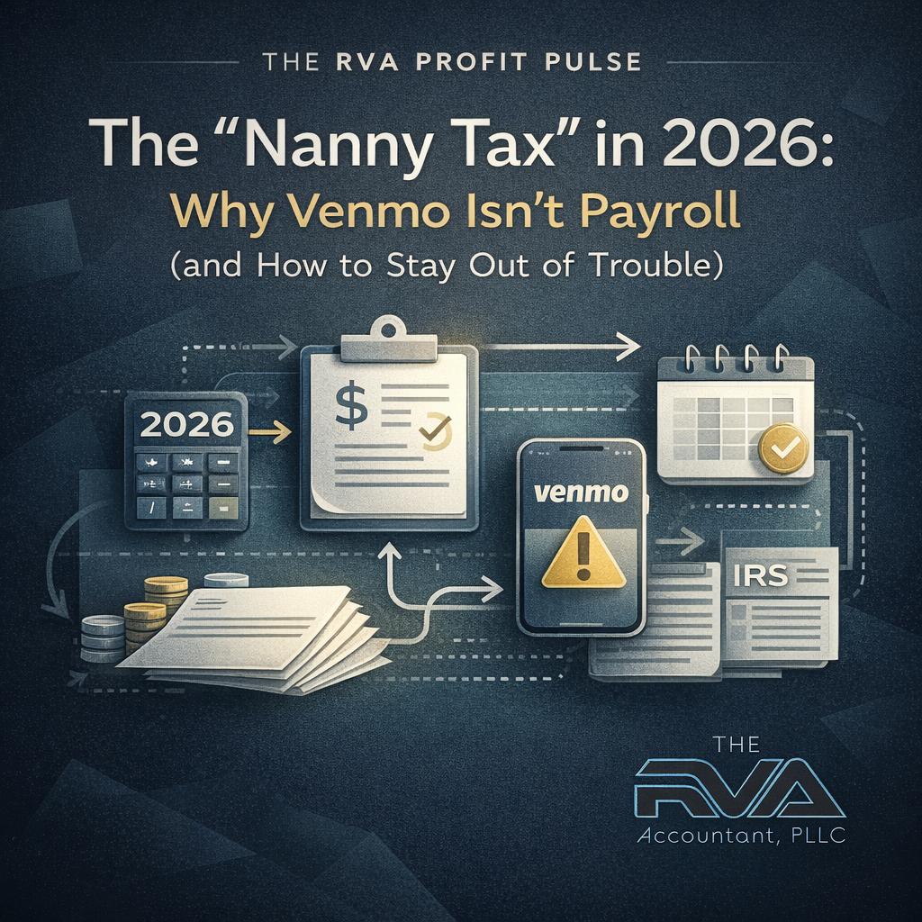 The "Nanny Tax" in 2026: Why Venmo Isn’t Payroll (and How to Stay Out of Trouble)