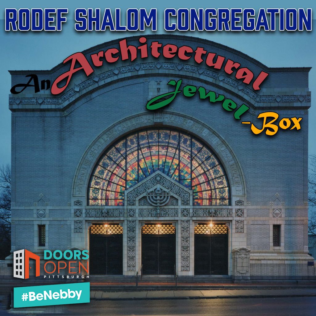 An Architectural Jewel-Box: Rodef Shalom Congregation — DOORS OPEN  Pittsburgh