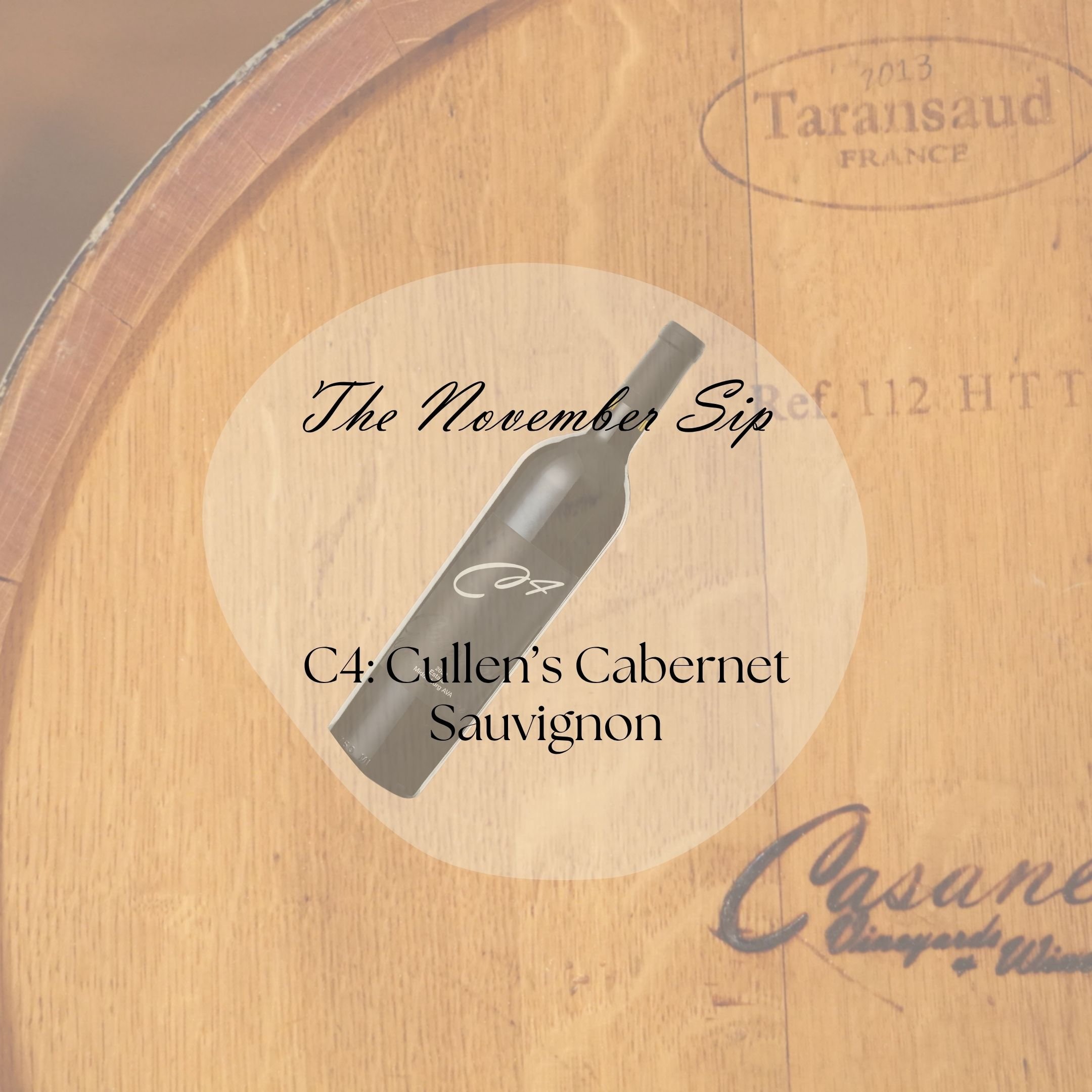 The Sip: C4 Cullen’s Cabernet Sauvignon