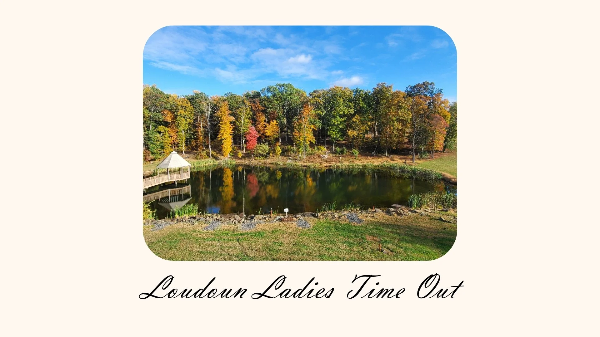Loudoun Ladies Time Out (October)