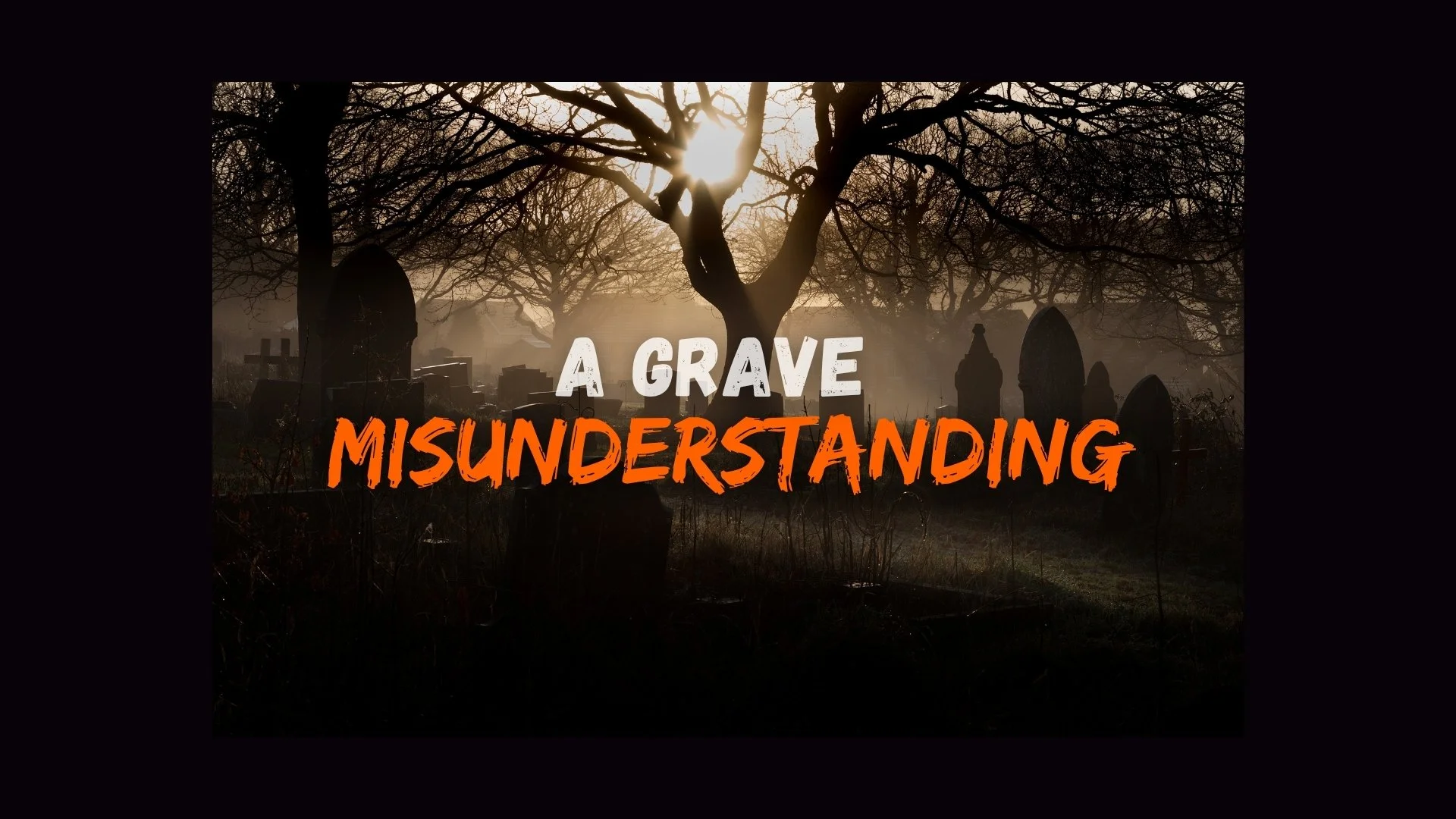 A Grave Misunderstanding Murder Mystery Dinner