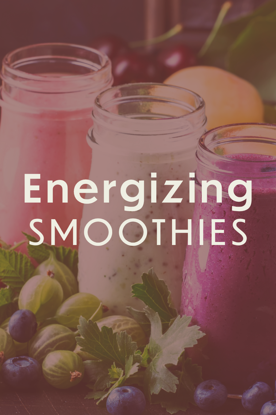 Energizing Smoothies