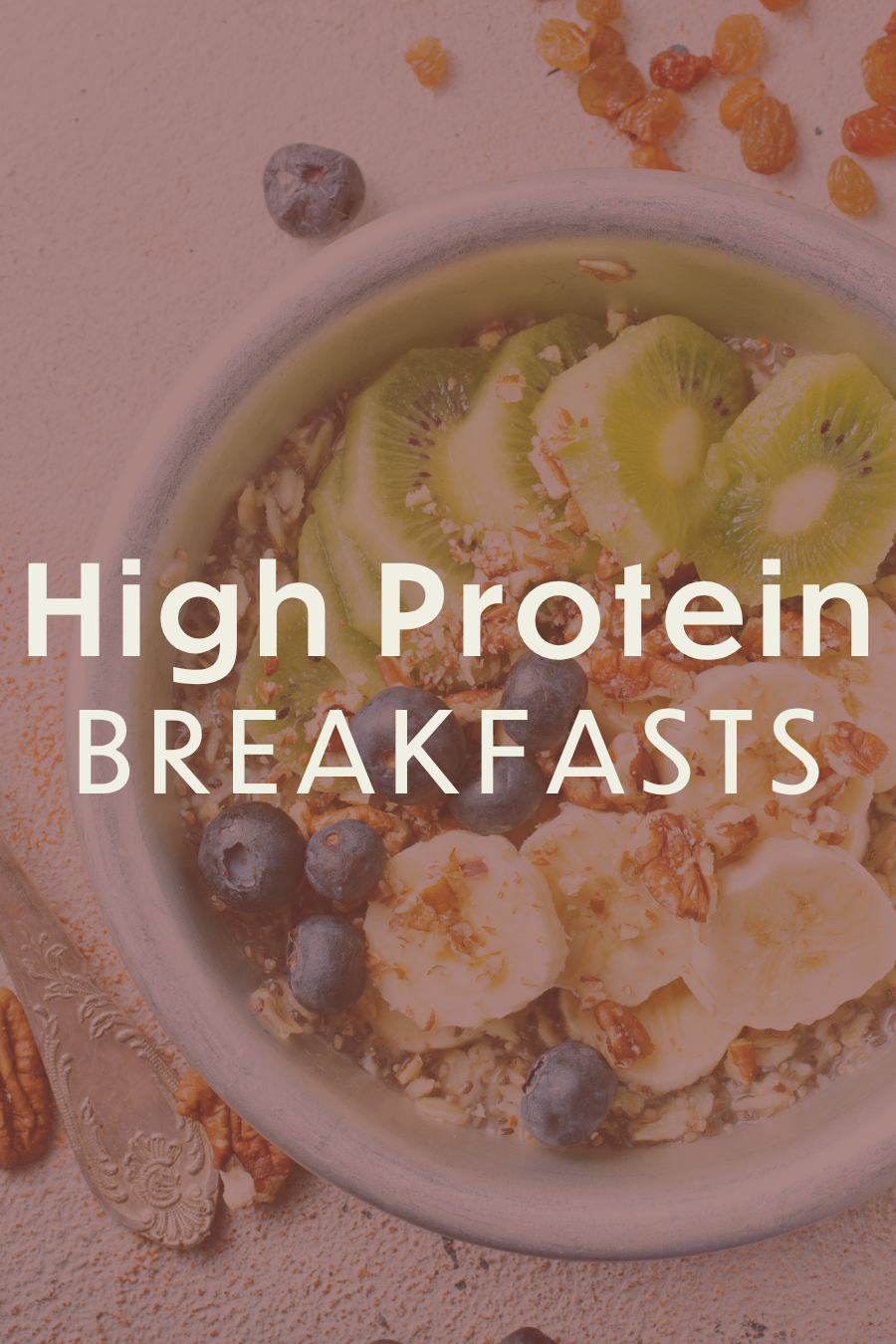 High Protein Breakfasts