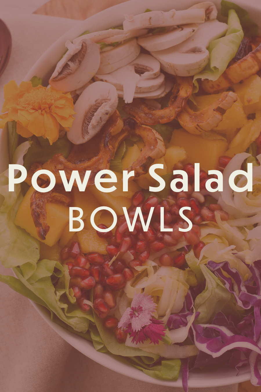 Power Salad Bowls