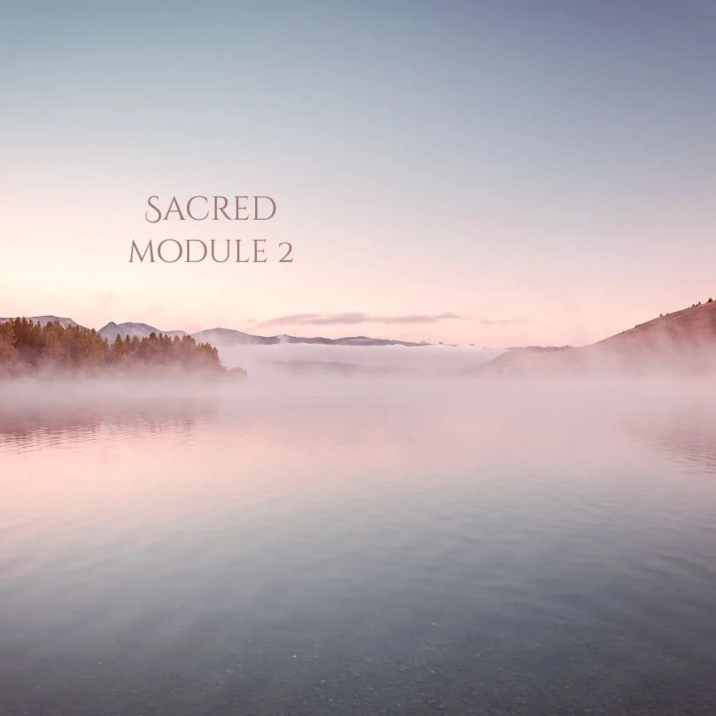 Sacred ~ Module 2 ~ online