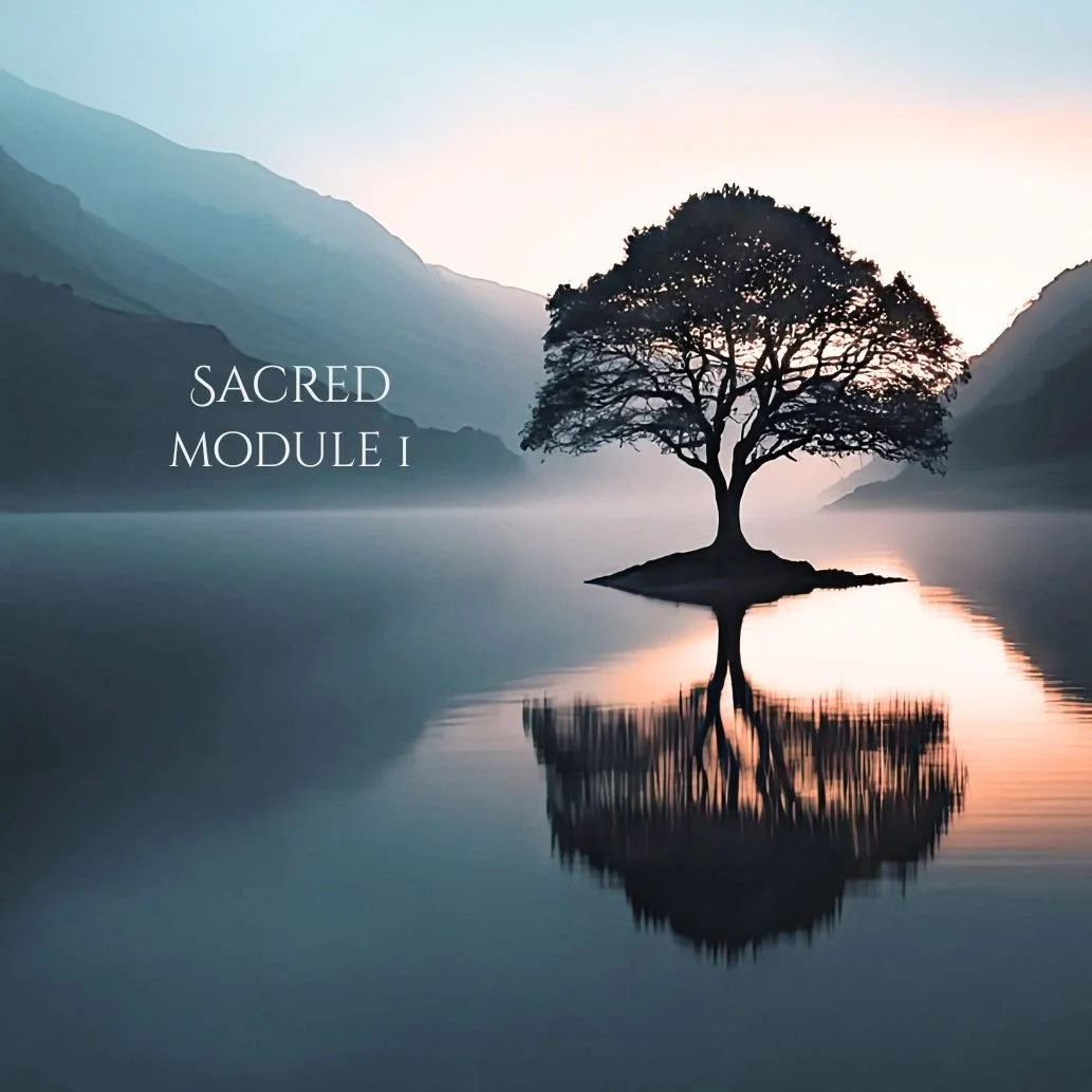 Sacred ~ Module 1                                 ~ online