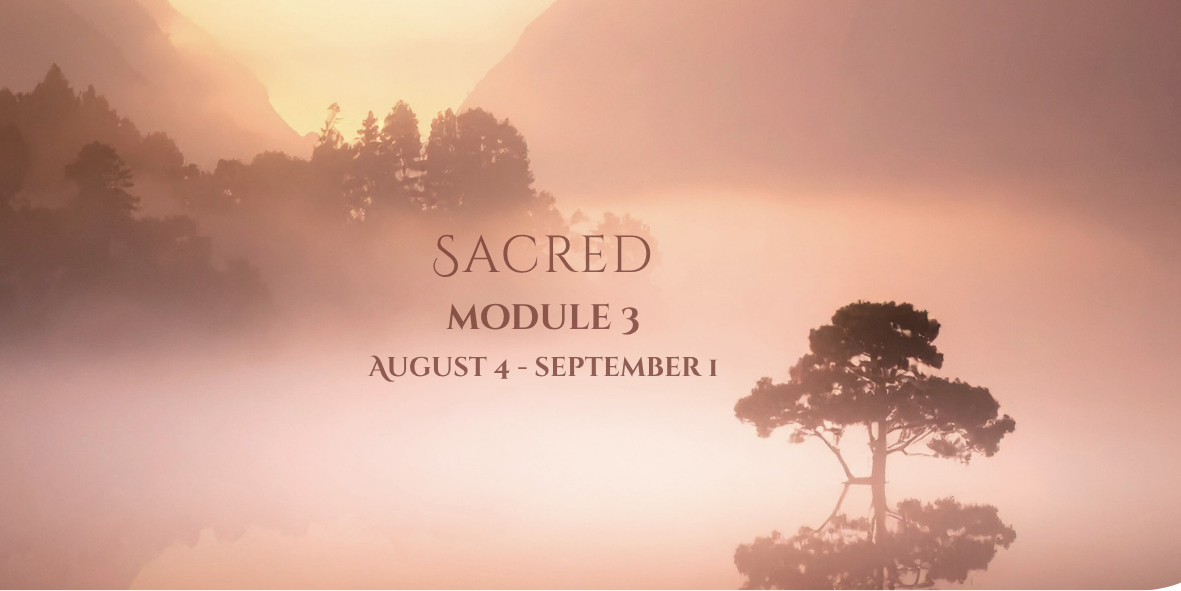 Sacred ~ Module 3 ~ online 