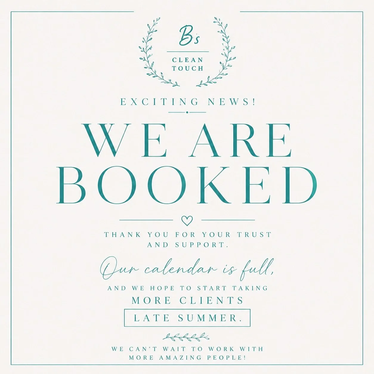 We are currently fully booked 🤍
&amp; so grateful for the trust you&rsquo;ve placed in our small business.

We&rsquo;re hoping to open a small number of spots late this summer and are beginning to build our waitlist.

Send us a message if you&rsquo;