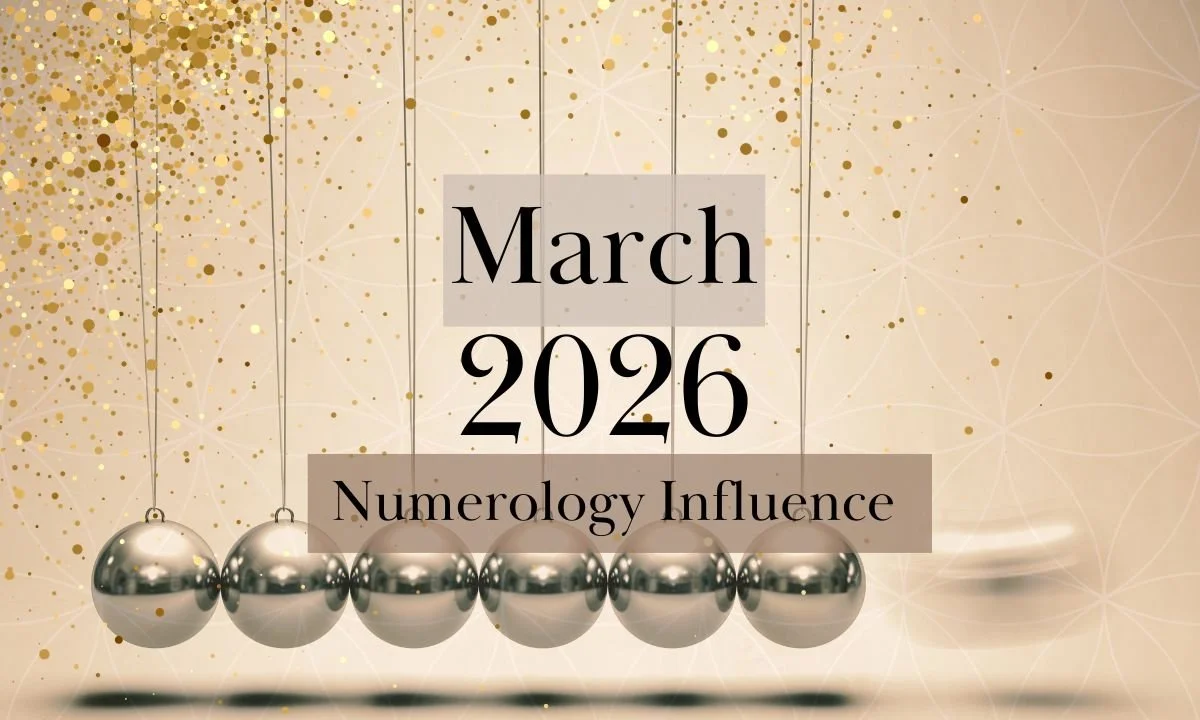 March 2026 Numerology Update