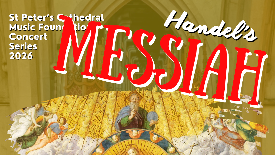Adelaide Baroque // Handel’s Messiah At The Cathedral