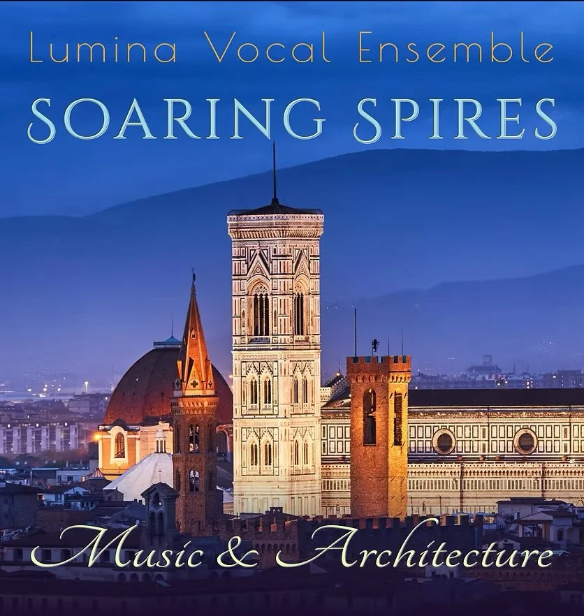 A flyer for Lumina Vocal Ensemble's concert titled Soaring Spires. The flyer features a photograph of a dramatically lit cathedral against a background of city lights and hillscapes.