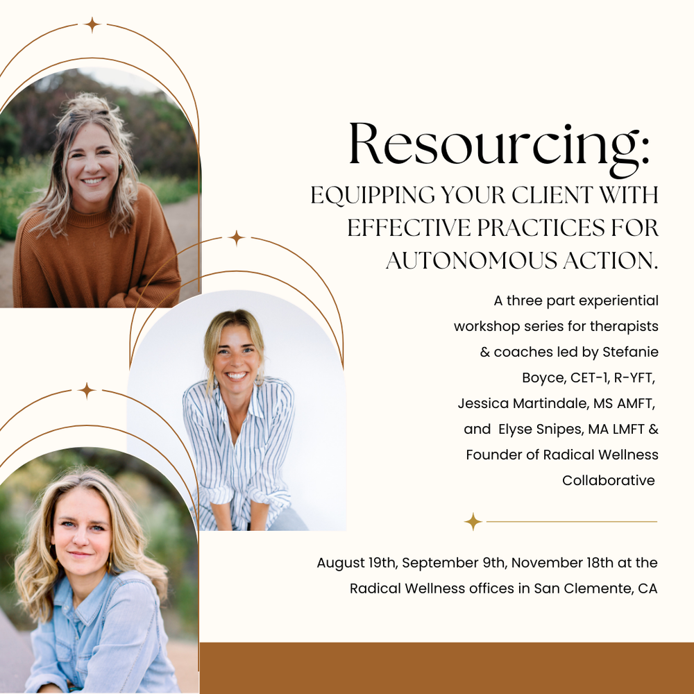 RESOURCING: equipping your client with effective practices for autonomous action.
