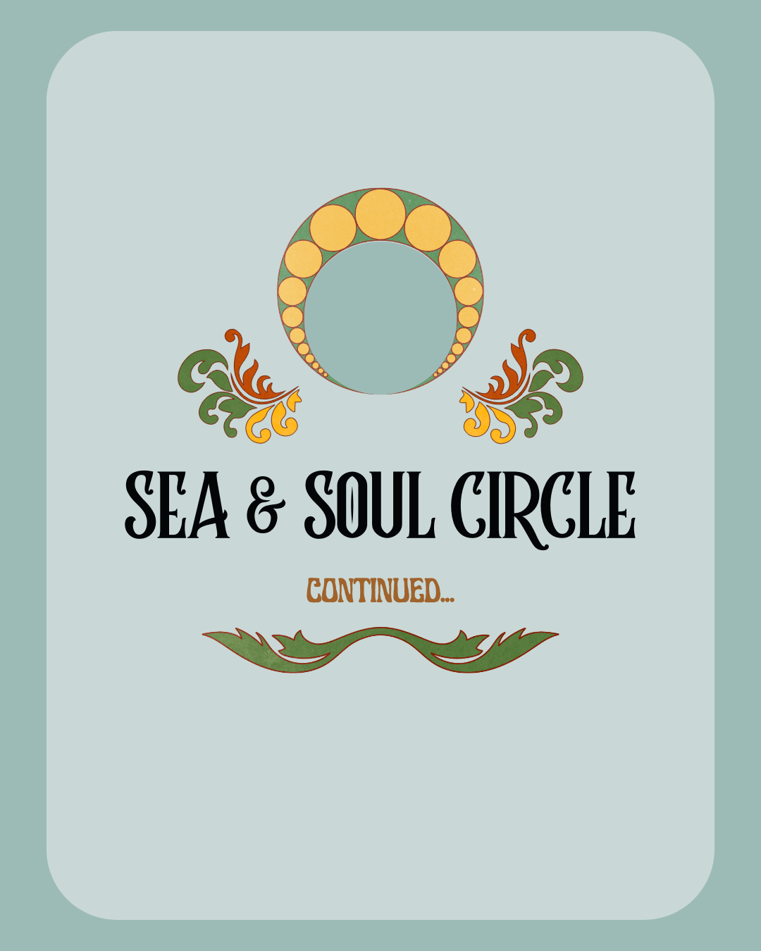 Sea + Soul Continued
