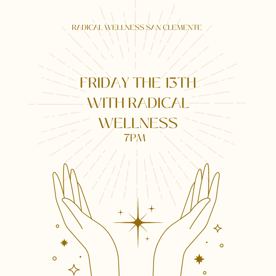 Friday the 13th with Radical Wellness