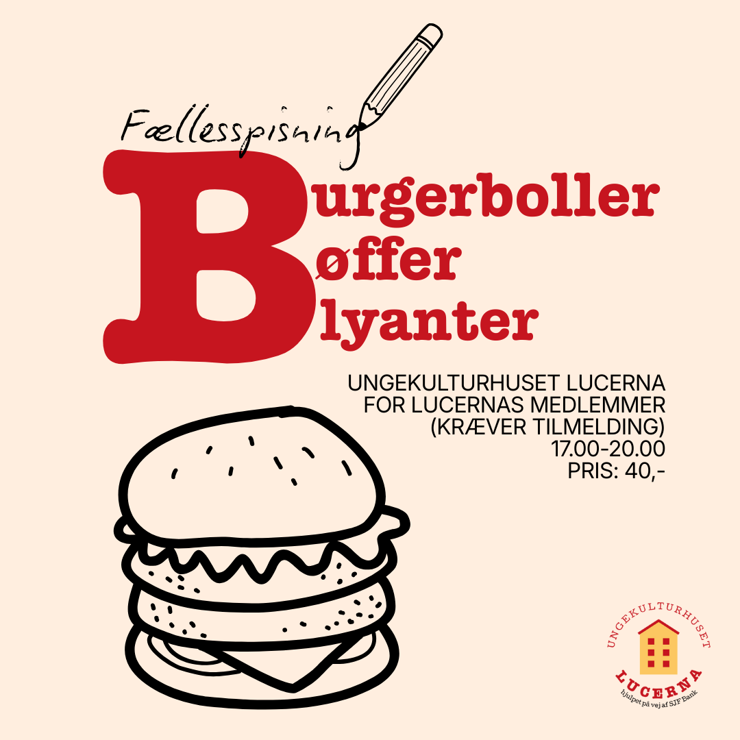 Fællesspisning: Burgerboller, bøffer & blyanter