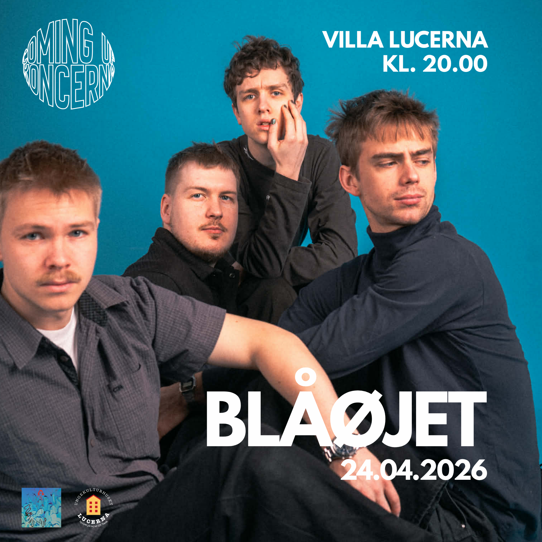 Coming Up // Koncerna: Blåøjet