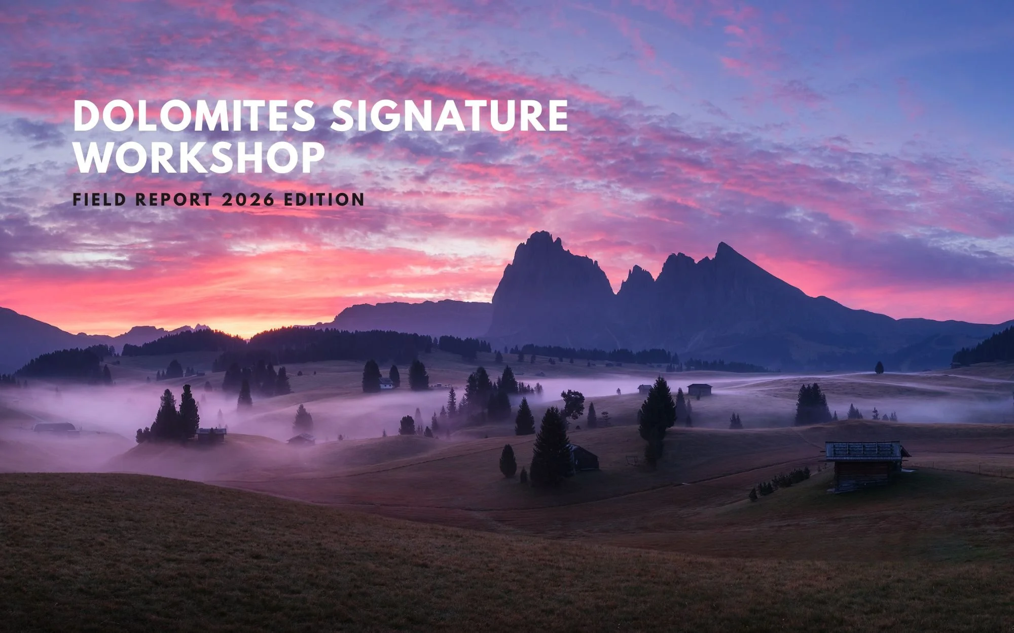Field Report from the 2026 Dolomites Signature Photography Workshop