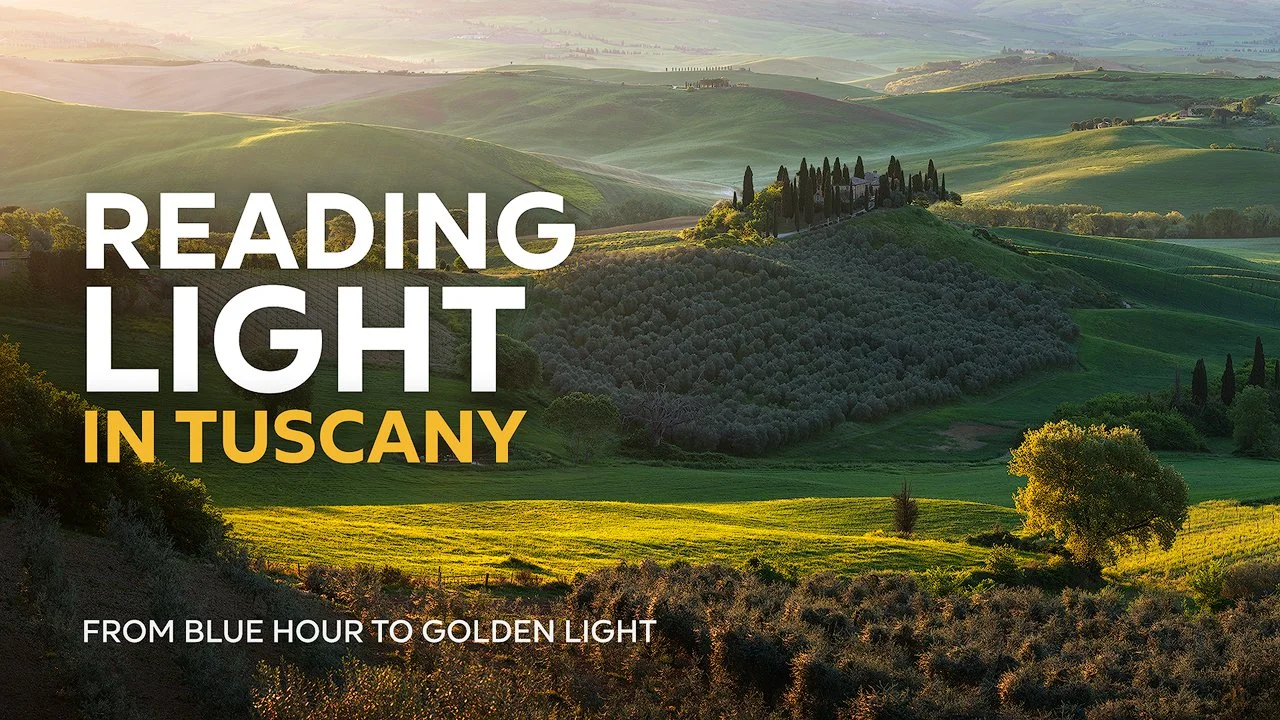 How to Read Changing Light in Landscape Photography — Tuscany Masterclass