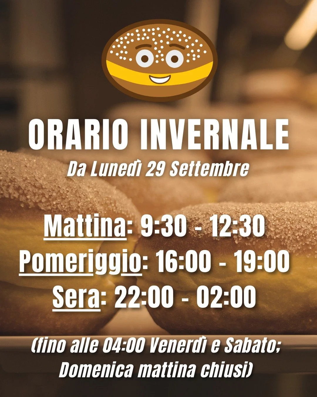 📢 SAVE THE DATE 📢

Da Luned&igrave; 29 Settebre torniamo a deliziarvi con i nostri fantastici krapfen, con un orario esteso per ogni vostra voglia di dolce (o salato)! 🍩✨

Ecco i nostri nuovi orari ⏲:

Mattina: 09:30 - 12:30
Pomeriggio: 16:00 - 19