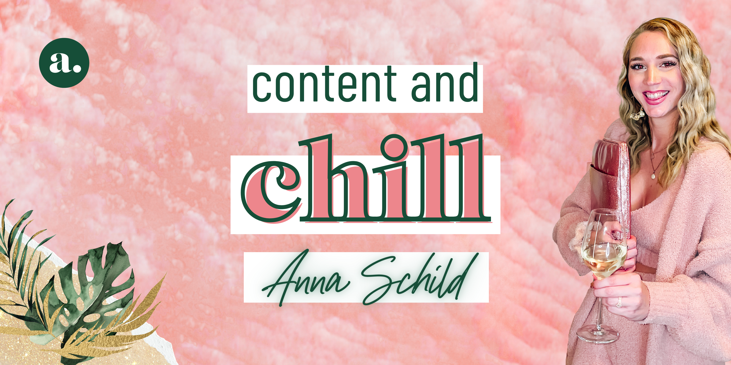 Content and Chill with Anna Schild Content Repurposing Podcast Art.png