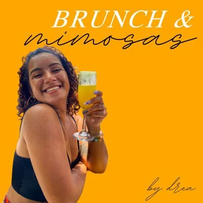 Podcast art for Brunch & Mimosas, a show for female entrepreneurs where Anna Schild was a podcast guest