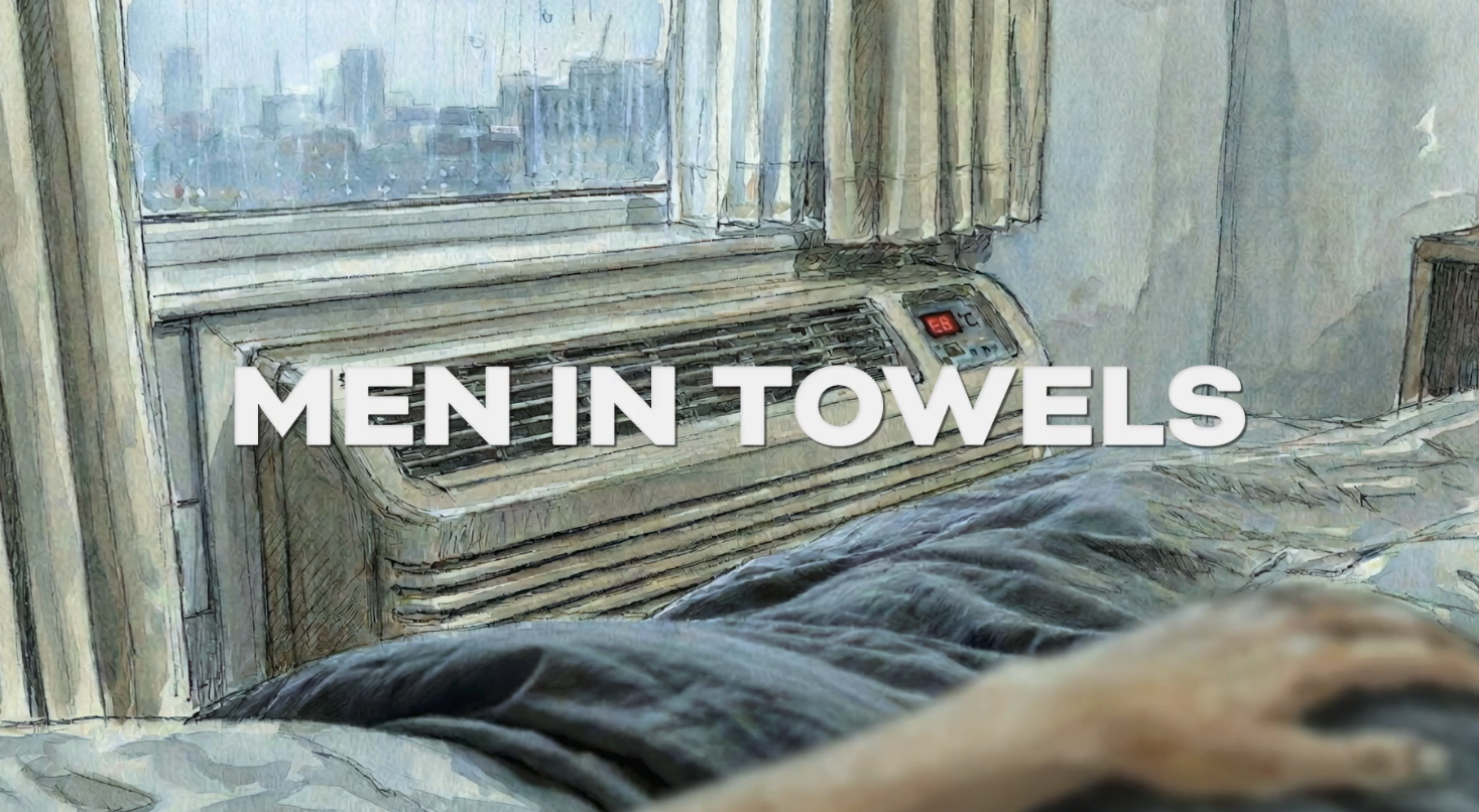A person lying on a bed with a view of a city skyline outside a window, with the words 'Men in Towels' overlaid.