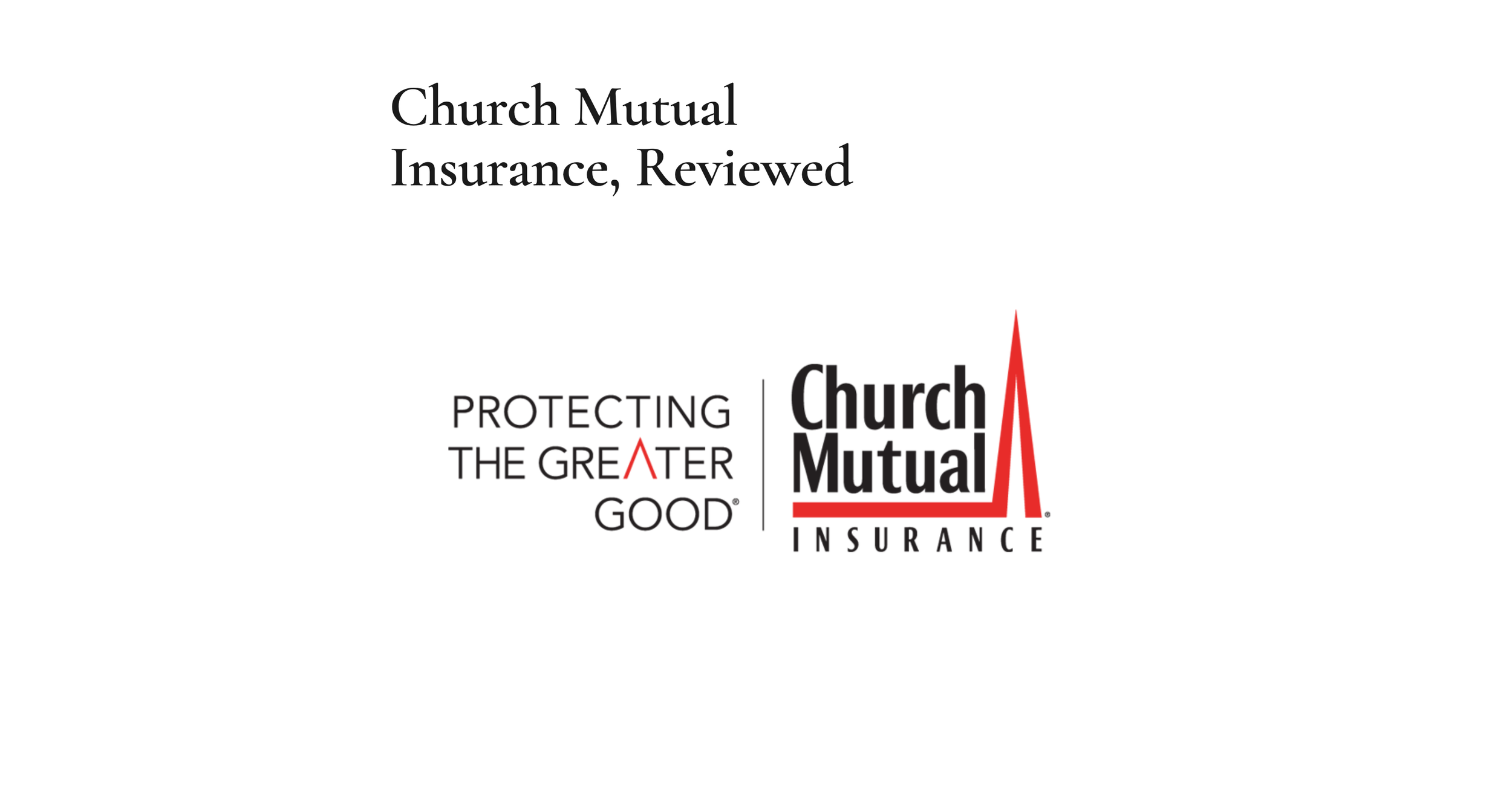 Church Mutual Insurance Review: Coverage, Claims, and What to Watch For