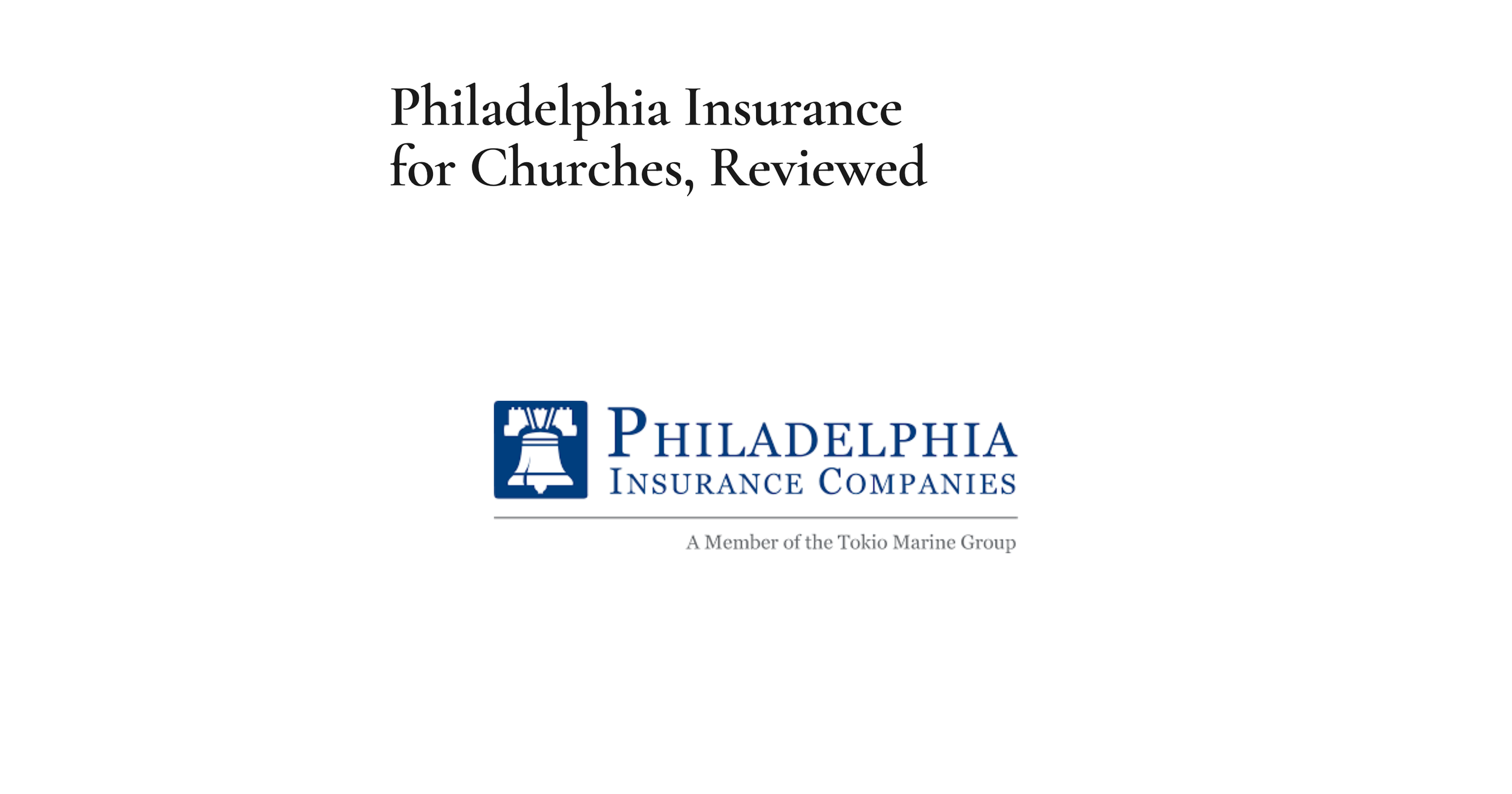 Philadelphia Insurance Companies Church Insurance Review: A Closer Look at PHLY for Religious Organizations