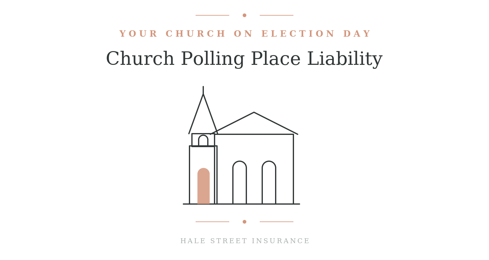 Insurance for Churches Hosting a Polling Place on Election Day