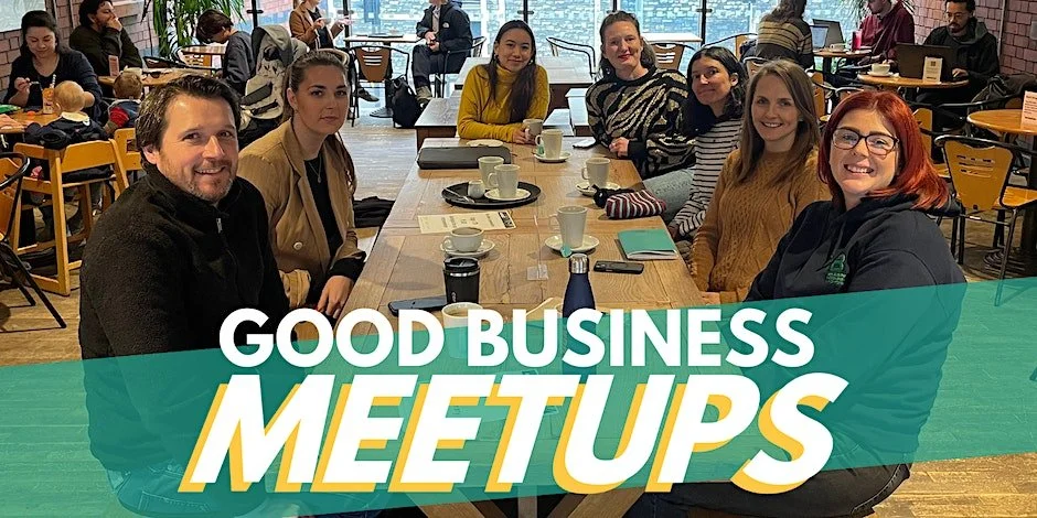 Good Business Meetup - Bristol