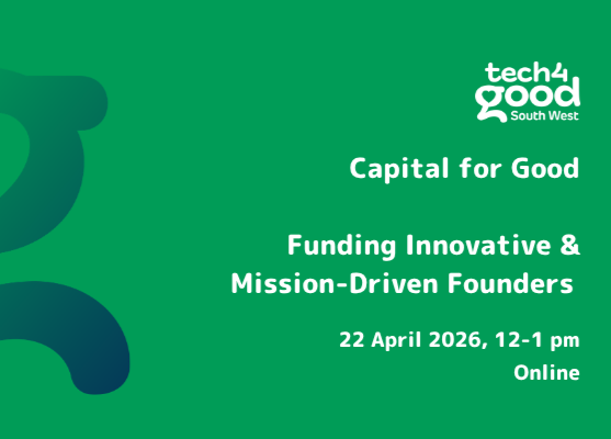 Raising capital for good: what options are available to founders?&nbsp;