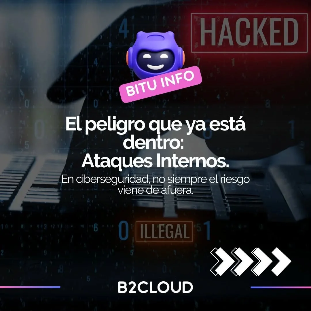 🔐 BITU INFO | Ataques internos: cuando el riesgo no viene de afuera
En ciberseguridad solemos enfocarnos en amenazas externas. Sin embargo, muchos incidentes de seguridad se originan dentro de la propia organizaci&oacute;n.
Los llamados ataques inte