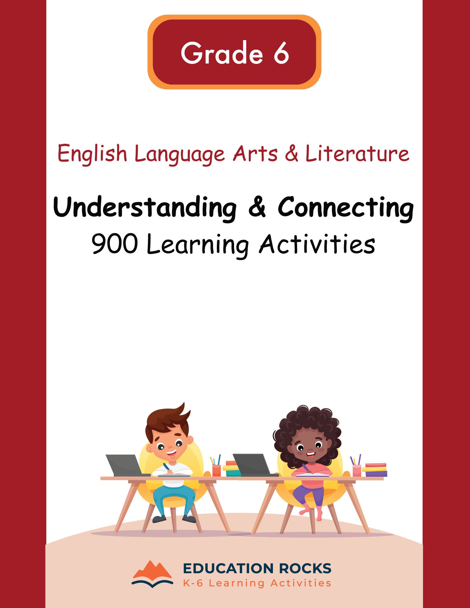 Grade 6 ELAL Understanding & Connecting