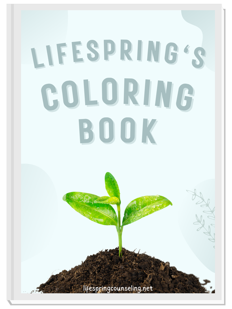 Coloring Pages — LifeSpring Counseling Services — Towson, MD 21204