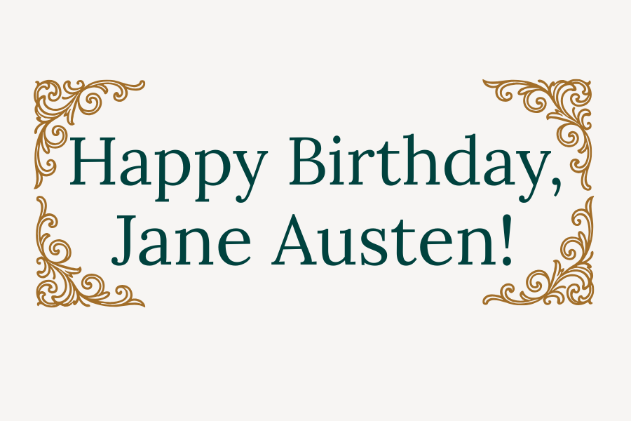 Happy Birthday, Jane Austen!