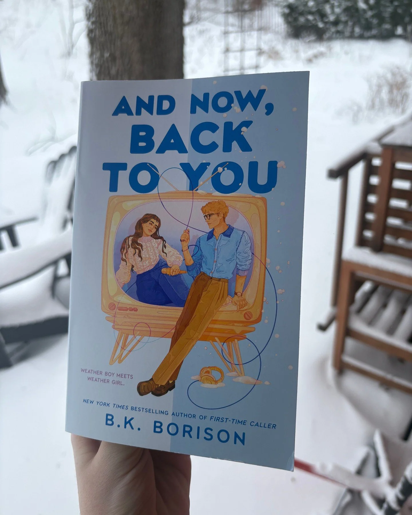 Calling all romance fans and weather nerds! The BHB Romance book club meets Friday, April 17 to discuss "And Now, Back to You," by BK Borison. This rom-com follows two meteorologists during a historic late-season winter storm - which, coinc